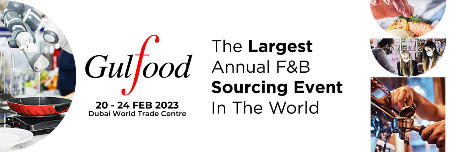 GULFOOD 2023 Uluslararası Gıda ve Otel Ekipmanları Fuarı